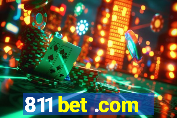 811 bet .com